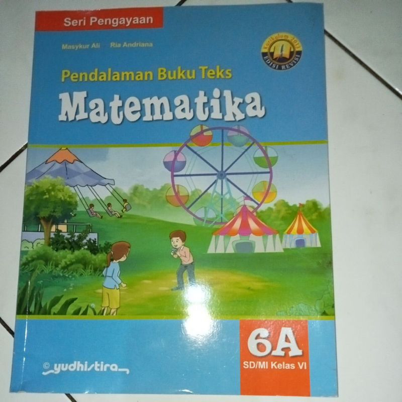 Jual Pendalaman Buku Teks Matematika Kelas VI 6A SD MI K 13 Rev