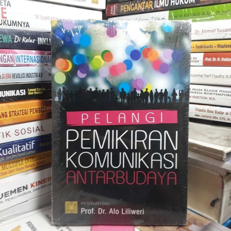 Jual PELANGI PEMIKIRAN KOMUNIKASI ANTAR BUDAYA Prof Dr Alo Liliweri