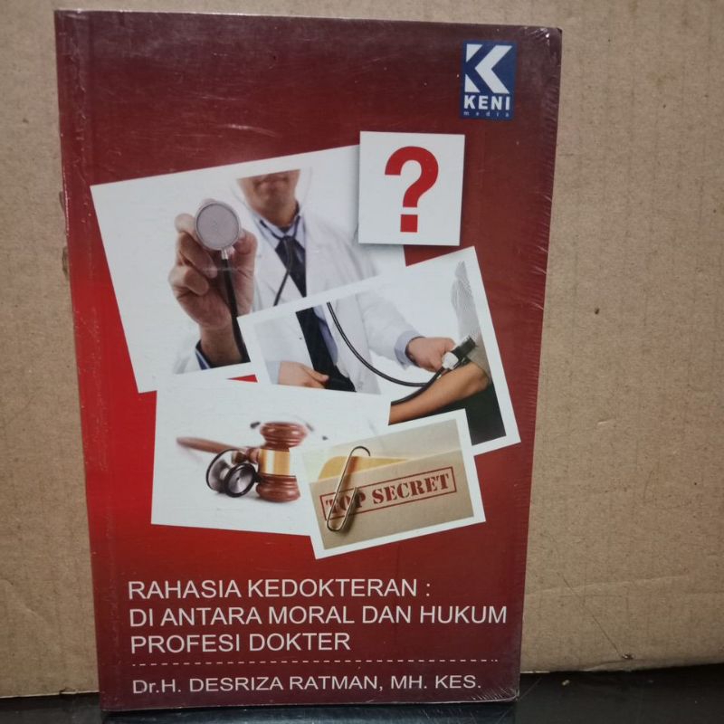 Jual Rahasia Kedokteran Diantara Moral Dan Hukum Profesi Dokter