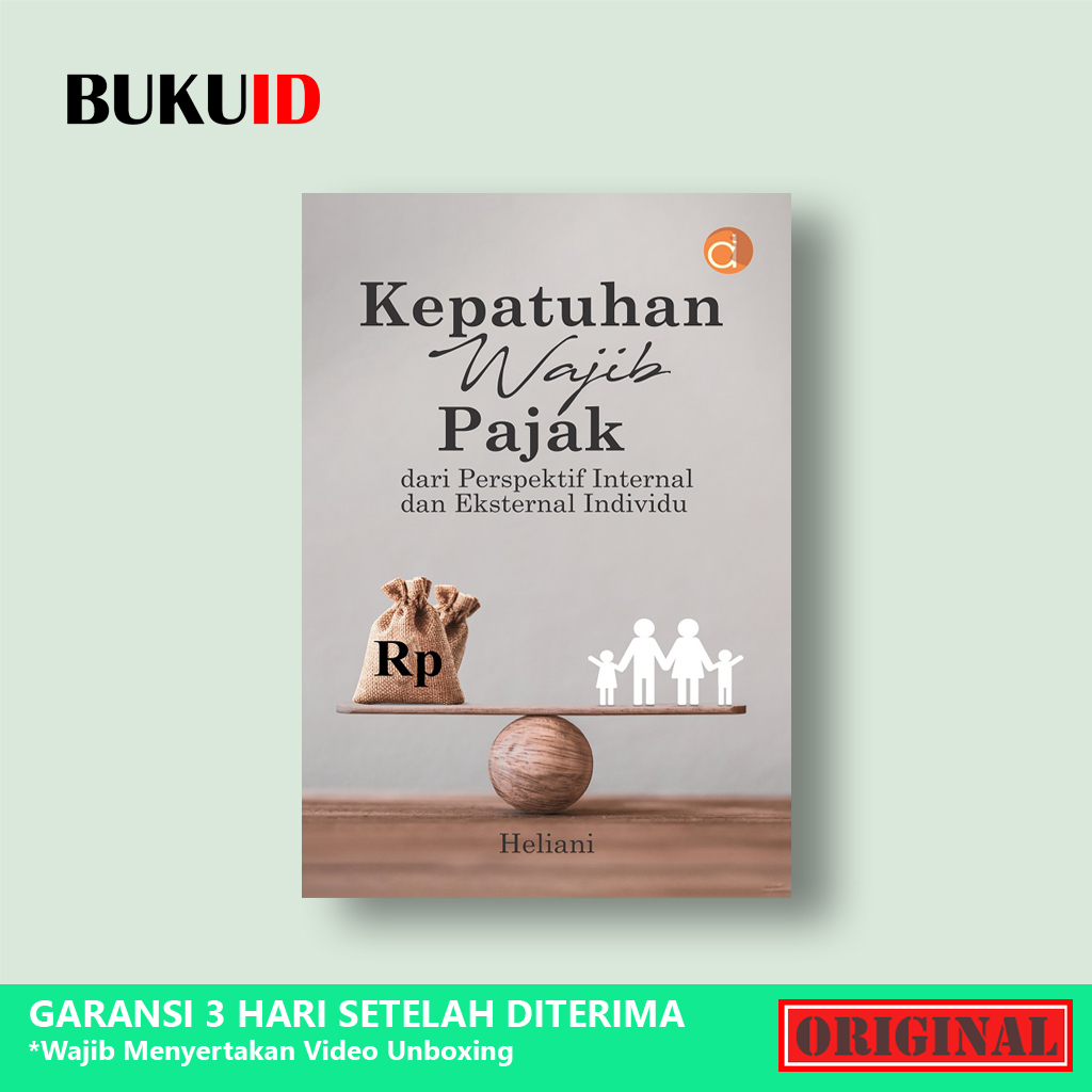 Jual Buku Kepatuhan Wajib Pajak Dari Perspektif Internal Dan Eksternal