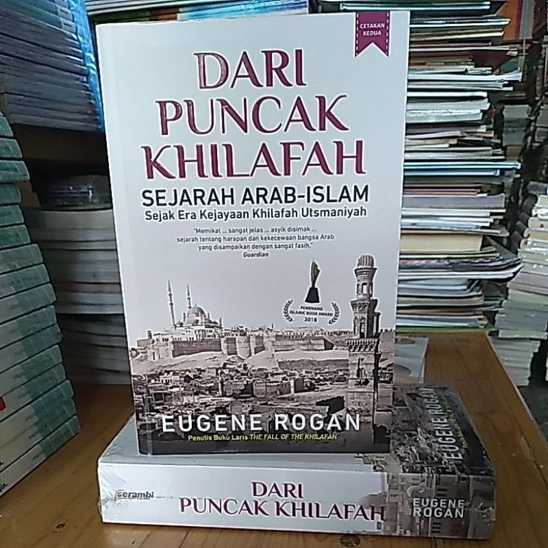 Jual Buku Sejarah Dari Puncak Khilafah Sejarah Arab Islam Eugene Rogan