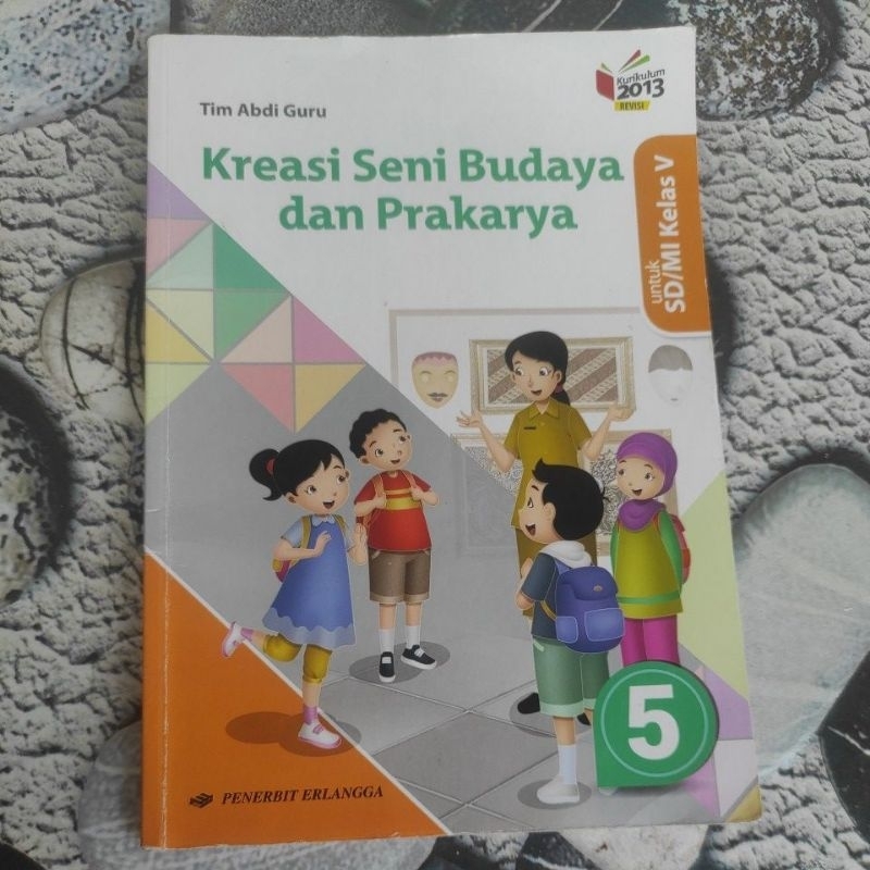 Jual Buku Kreasi Seni Budaya Dan Prakarya SD MI Kelas 4 5 6 K13