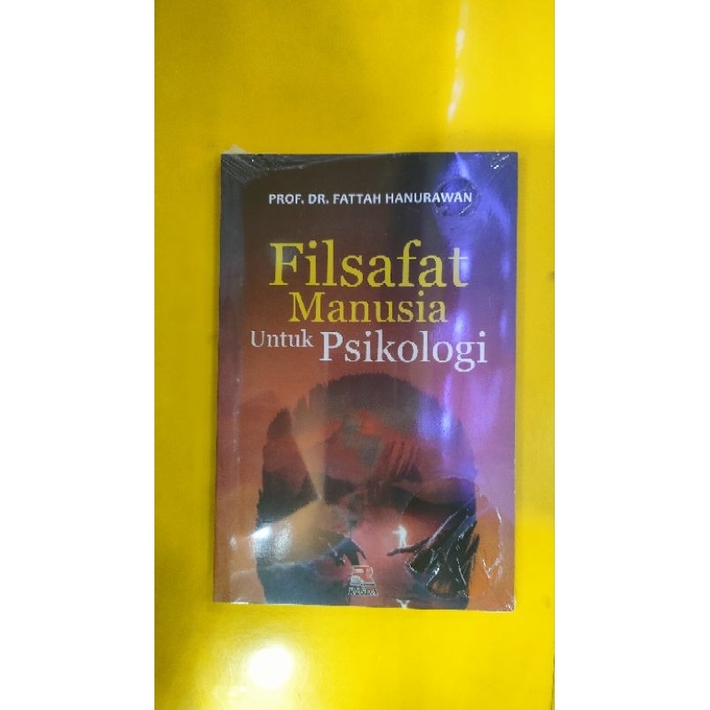 Jual Filsafat Manusia Untuk Psikologi Prof Dr Fattah Hanurawan Shopee