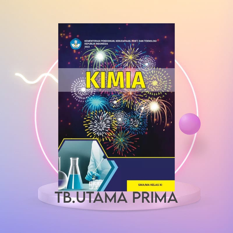 Jual BUKU SISWA KIMIA TERBARU KURIKULUM PENGGERAK MERDEKA KELAS 11 SMA