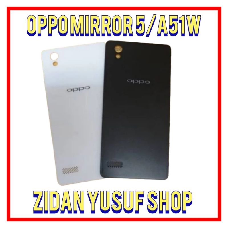 Jual BACKDOOR BACK COVER KESING CASING HOUSING OPPO A51 MIRROR 5 TUTUP