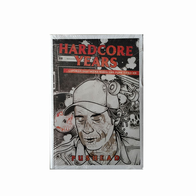 Jual Buku Hardcore Years Laporan Dari Skena Hardcore Punk