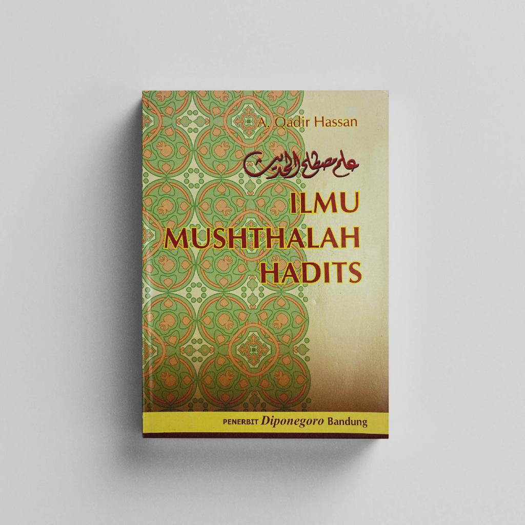 Jual Ilmu Musthalah Hadits A Qadir Hassan Dip Shopee Indonesia