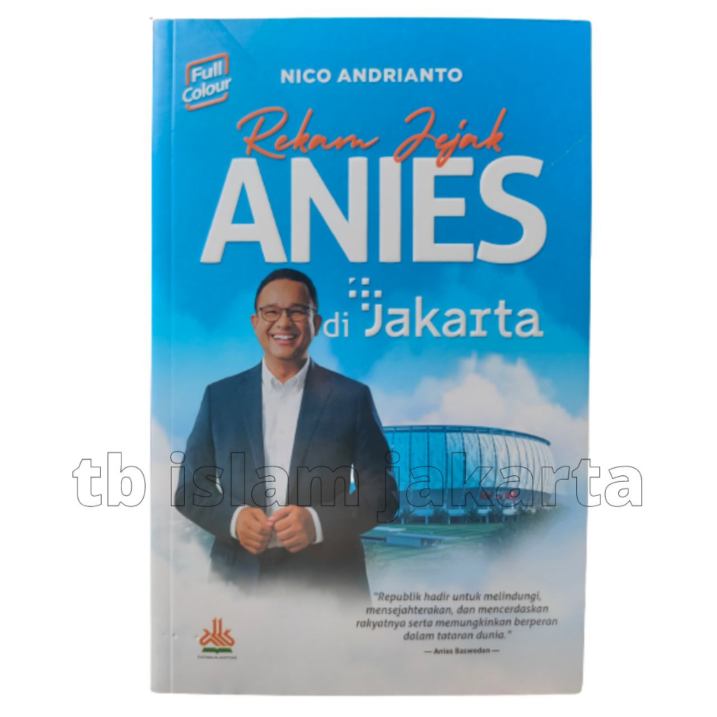 Jual Buku Rekam Jejak Anies Baswedan Di Jakarta Kota Kolaborasi Al