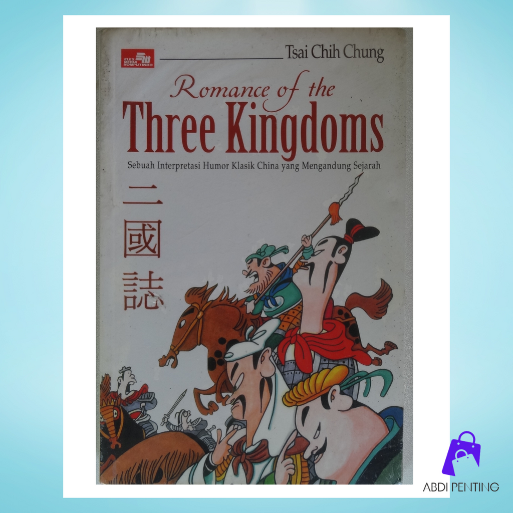 Jual KOMIK ROMANCE OF THREE KINGDOMS SEBUAH INTERPRETASI HUMOR KLASIK