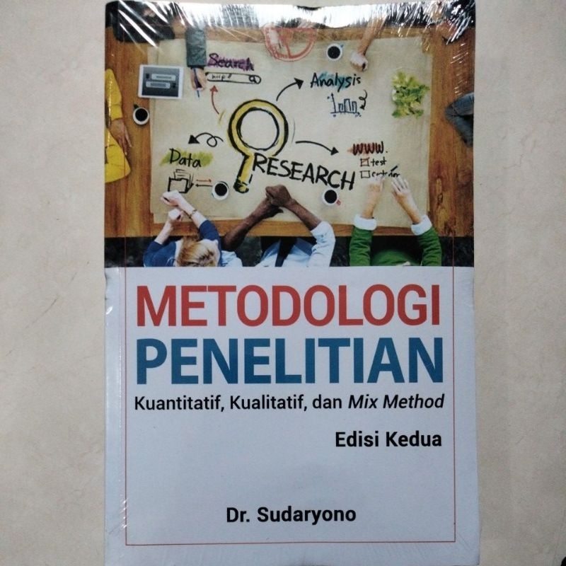 Jual METODOLOGI PENELITIAN Kuantitatif Kualitatif Dan Mix Method