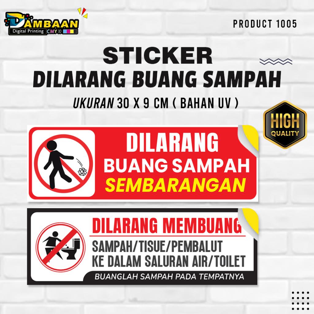 Jual STICKER DILARANG BUANG SAMPAH SEMBARANG CETAK UV STICKER