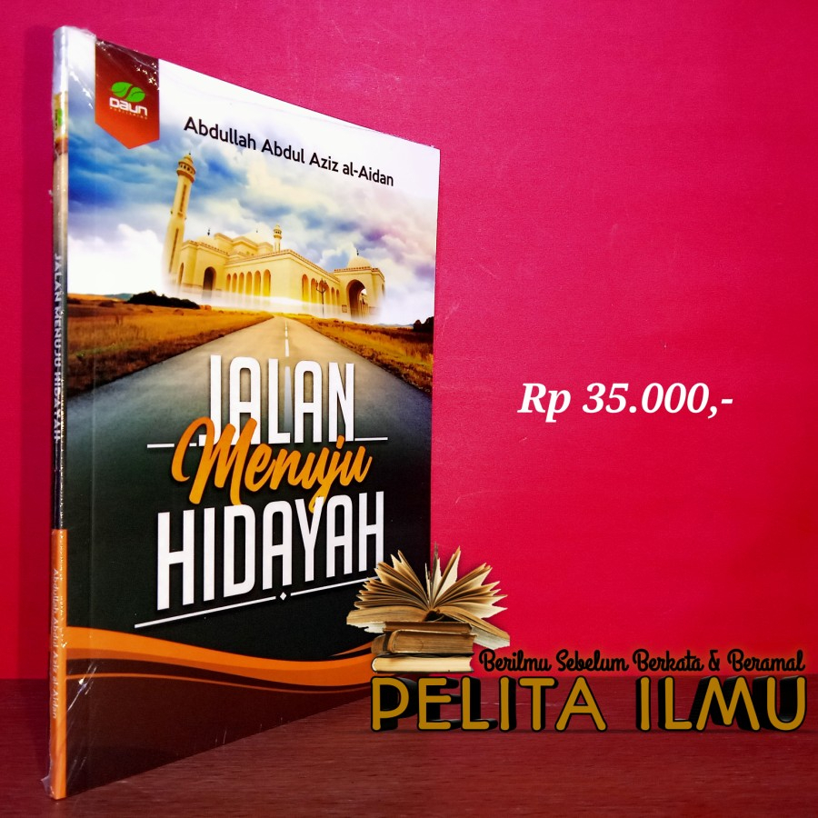 Jual Buku Jalan Menuju Hidayah Terjemah Kitab Bidayah Al Hidayah Wa