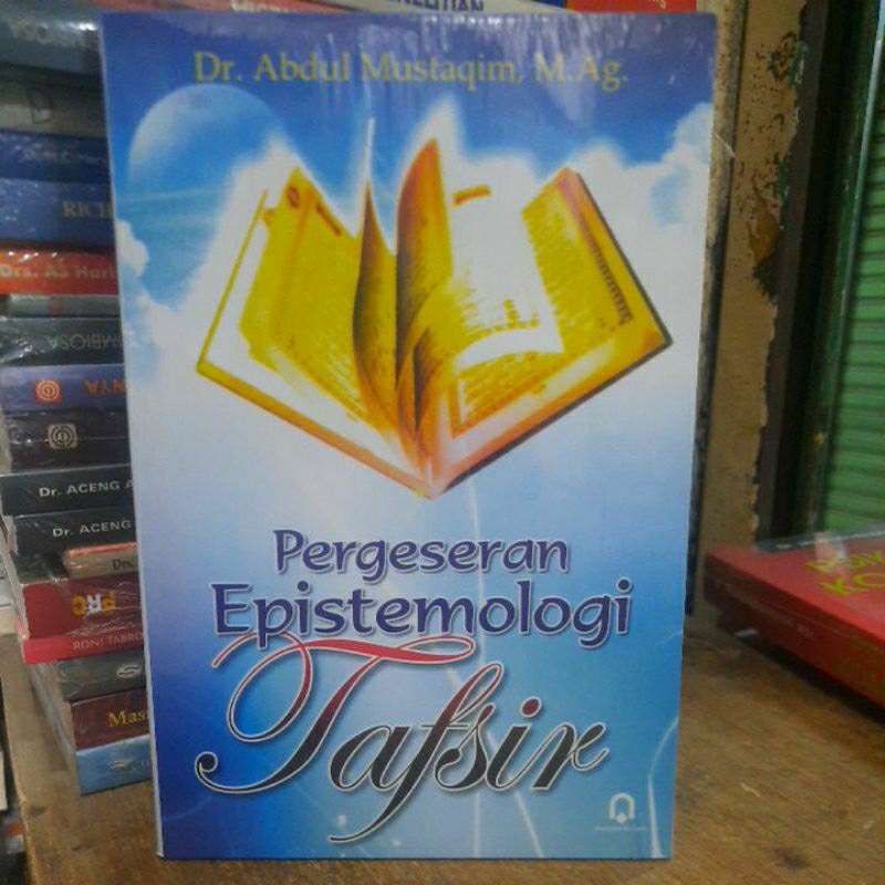 Jual Pergeseran Epistemologi Tafsir Abdul Mustaqim Shopee Indonesia