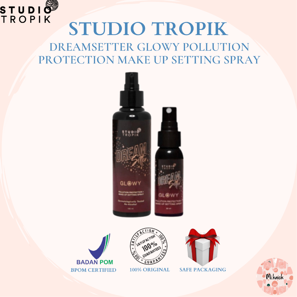 Jual Studio Tropik Dreamsetter Glowy Pollution Protection Make Up