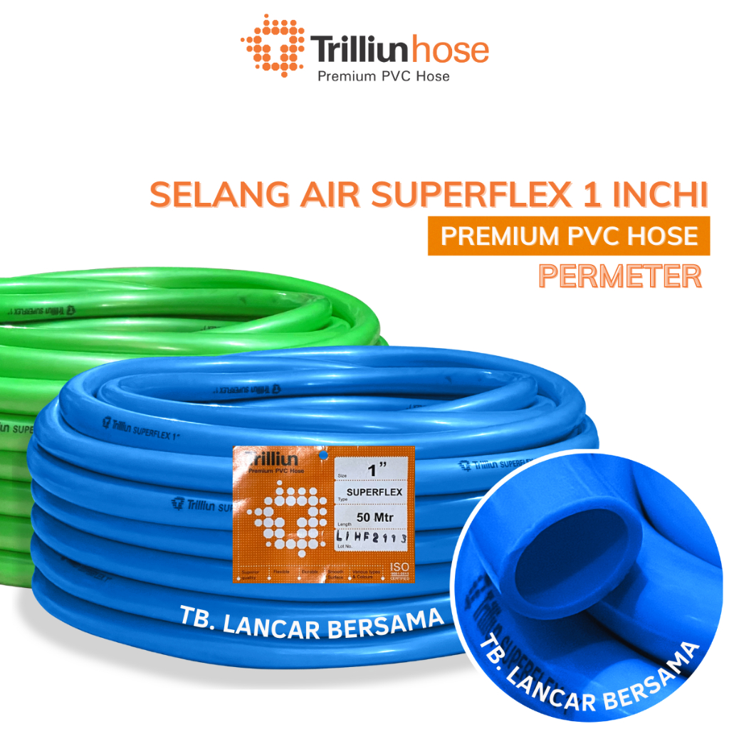 Jual Selang Air Tebal Anti Tekuk Uk Inchi Superflex Trilliun Harga