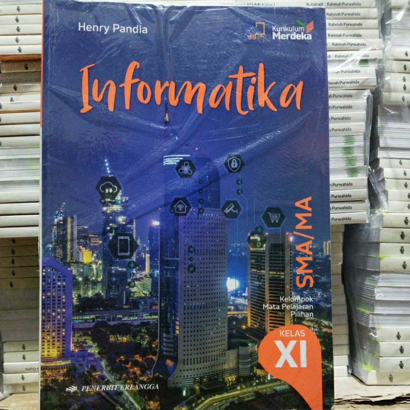 Jual Informatika Sma Ma Kelas Xi Penerbit Erlangga Kurikulum Merdeka