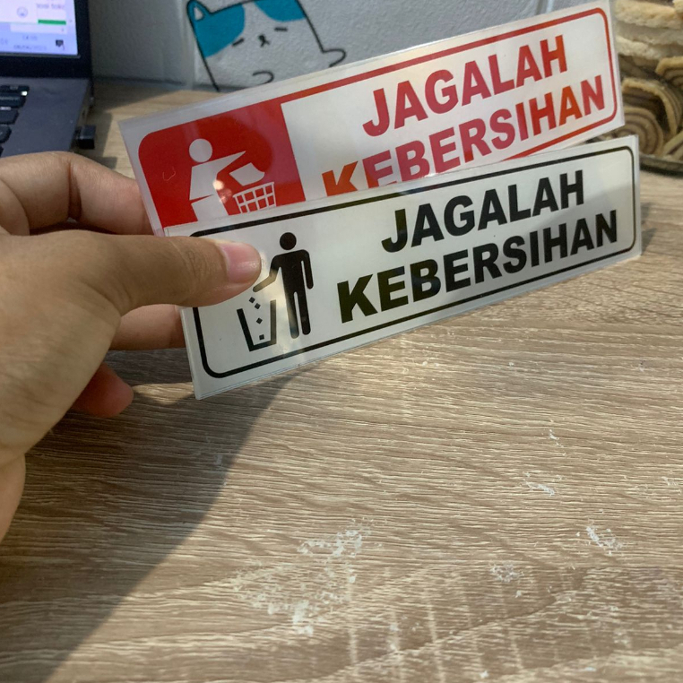 Jual Sign Akrilik 5cm X 20cm Jagalah Kebersihan Shopee Indonesia