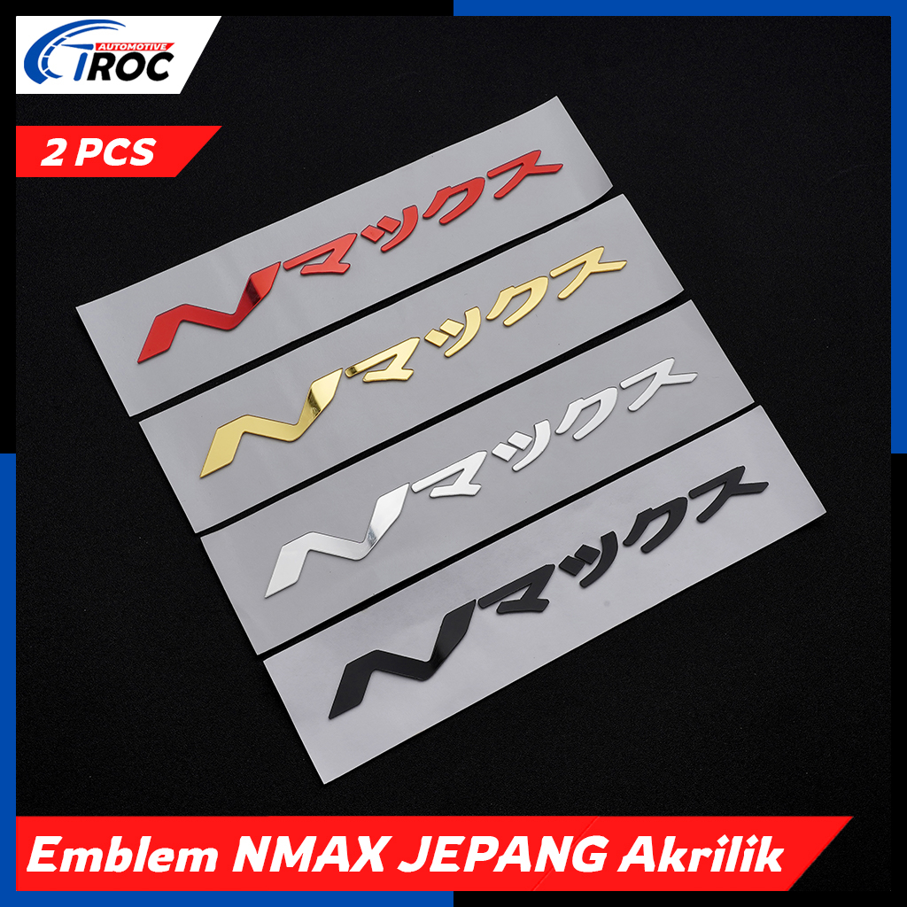 Jual Sticker Nmax Jepang Tulisan Nmax Jepang Emblem Nmax New Old