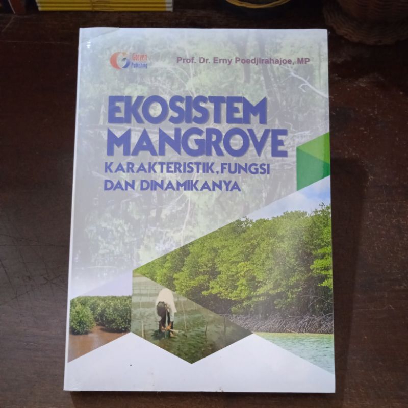 Jual Ekosistem Mangrove Karakteristik Fungsi Dan Dinamikanya Shopee