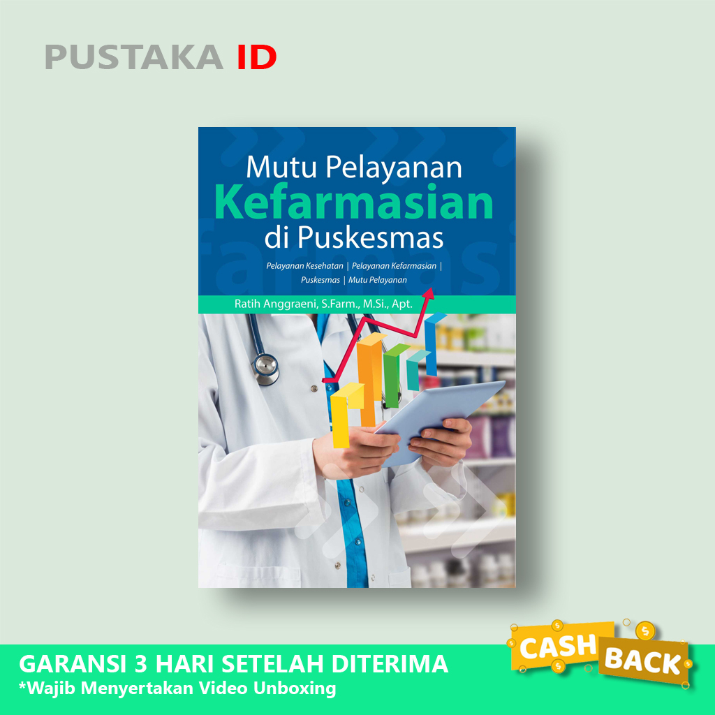 Jual Buku Mutu Pelayanan Kefarmasian Di Puskesmas Ratih Anggraeni