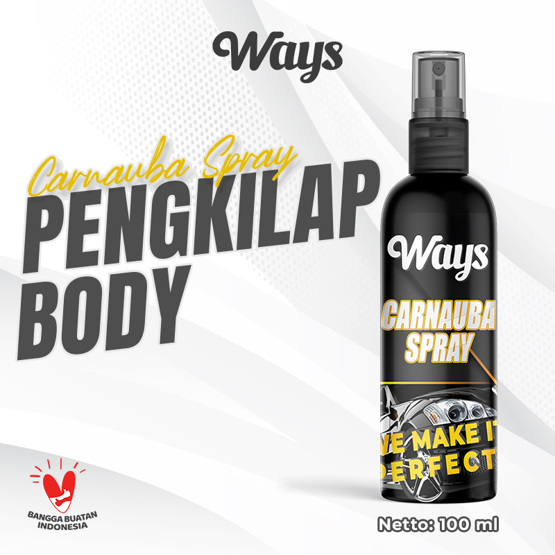 Jual WAYS Carnauba Wax Spray Pengkilap Body Motor Mobil Glossy 100ml