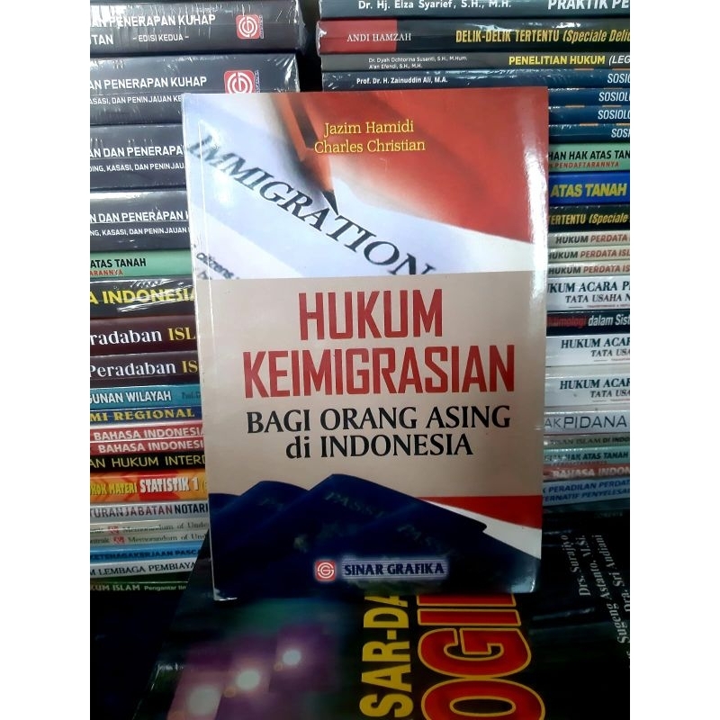 Jual Buku Hukum Keimigrasian Bagi Orang Asing Di Indonesia Pengarang