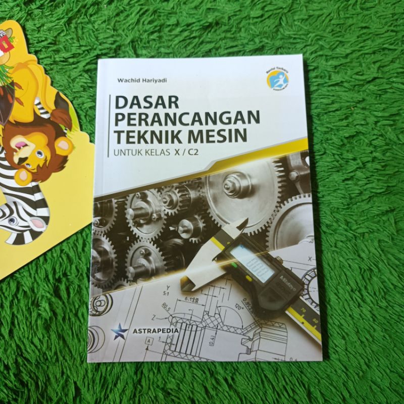 Jual BUKU ORIGINAL DASAR PERANCANGAN TEKNIK MESIN KELAS 10 C2 SMK