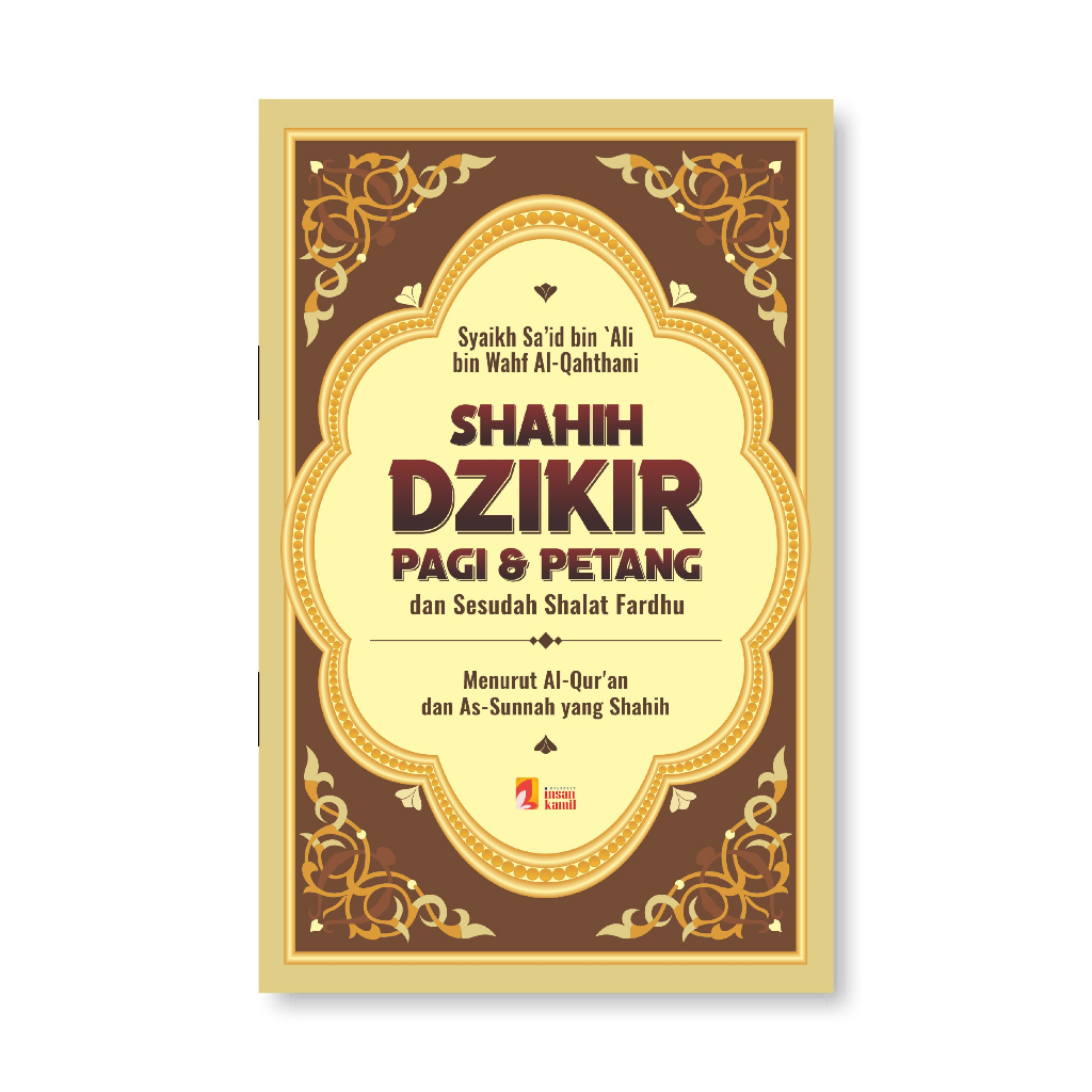 Jual Buku Saku Shahih Zikir Pagi Dan Petang Sa Id Bin Ali Bin Wahf Al