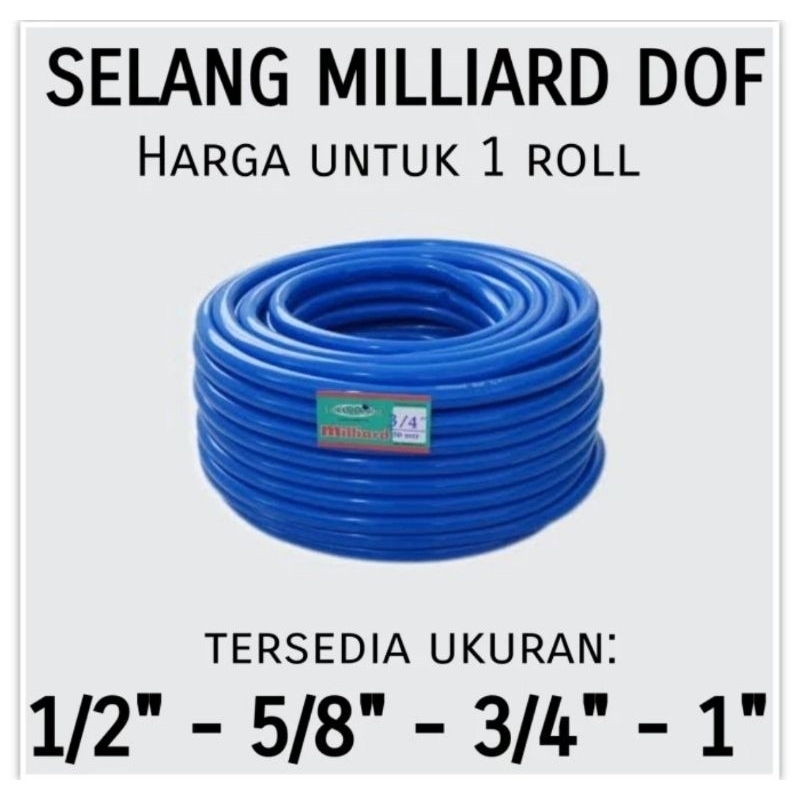 Jual Selang Air Dof MILLIARD Ukuran 1 2 5 8 3 4 Panjang 50Meter