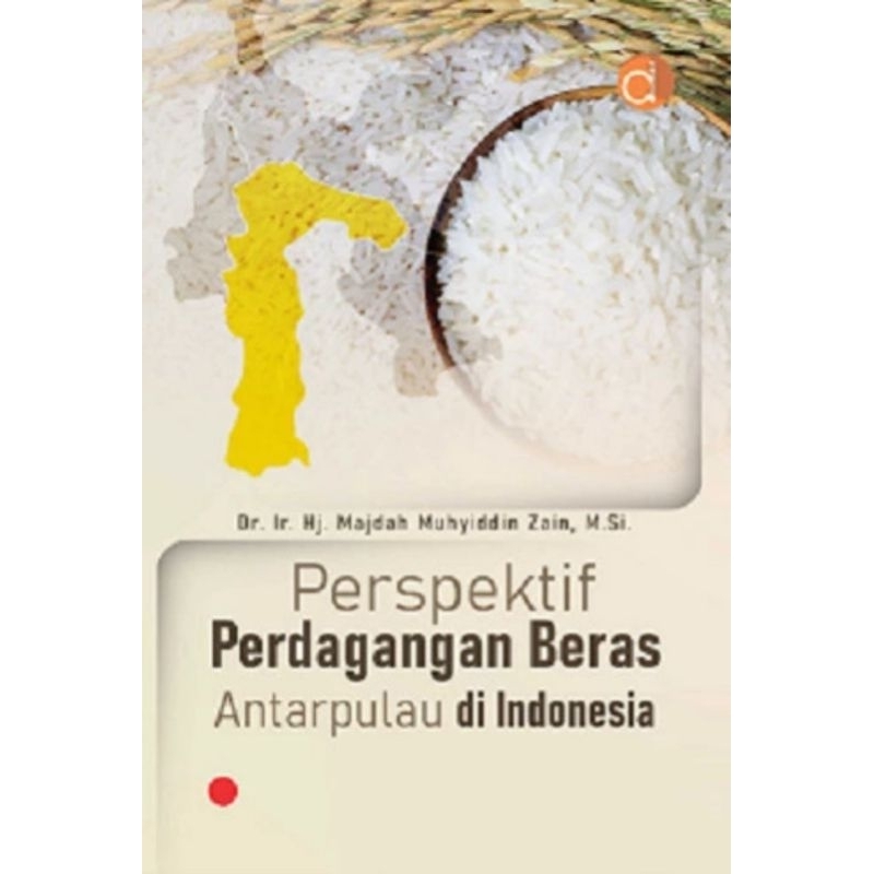 Jual Buku Perspektif Perdagangan Beras Antarpulau Di Indonesia Majdah