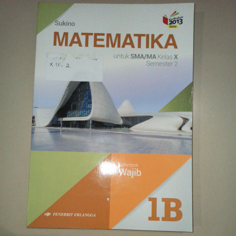 Jual Buku Matematika Wajib SMA MA Kelas X Kelas 10 Semester 2 1B