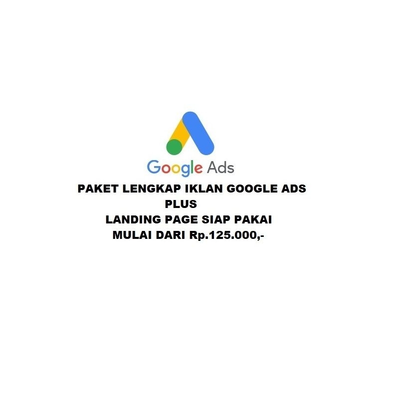 Jual Paket Lengkap Iklan Google Ads Plus Landing Page Siap Pakai