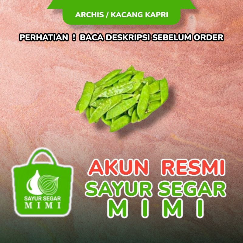 Jual Kacang Kapri Arcis SAYUR SEGAR MIMI PALEMBANG Shopee Indonesia