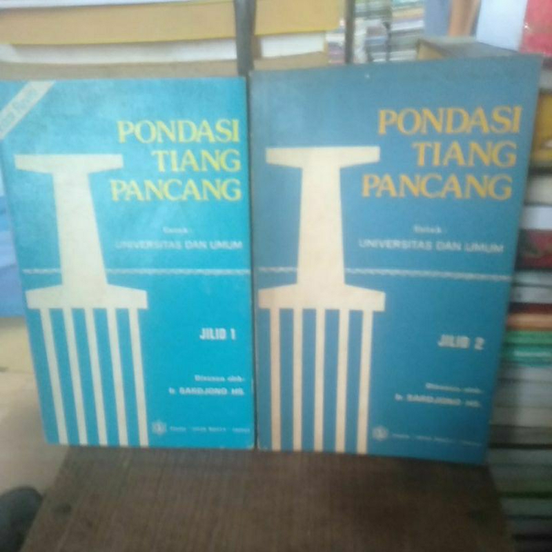 Jual Buku Pondasi Tiang Pancang Untuk Mahasiswa Dan Umum Jilid Dan