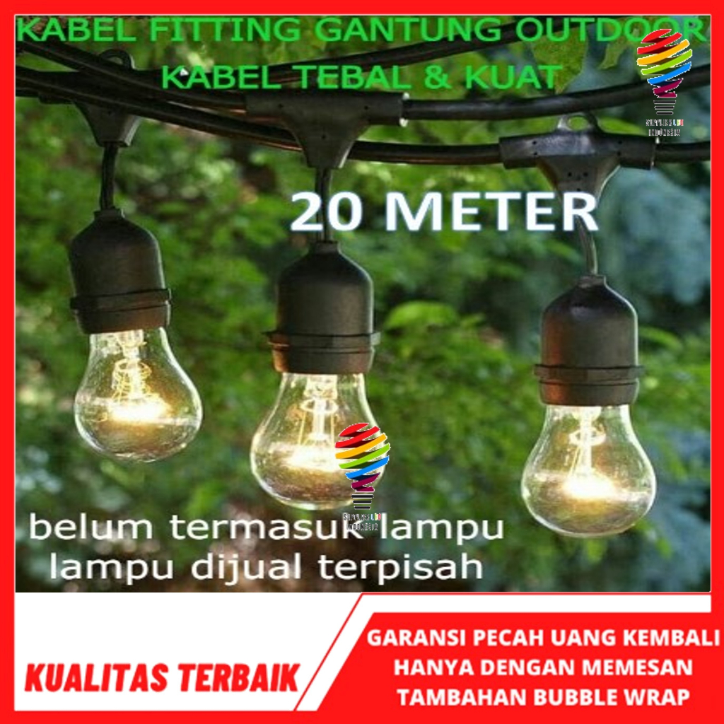 Jual KABEL LAMPU GANTUNG CAFE OUTDOOR 20 METER 20 FITTING FULL LAMPU