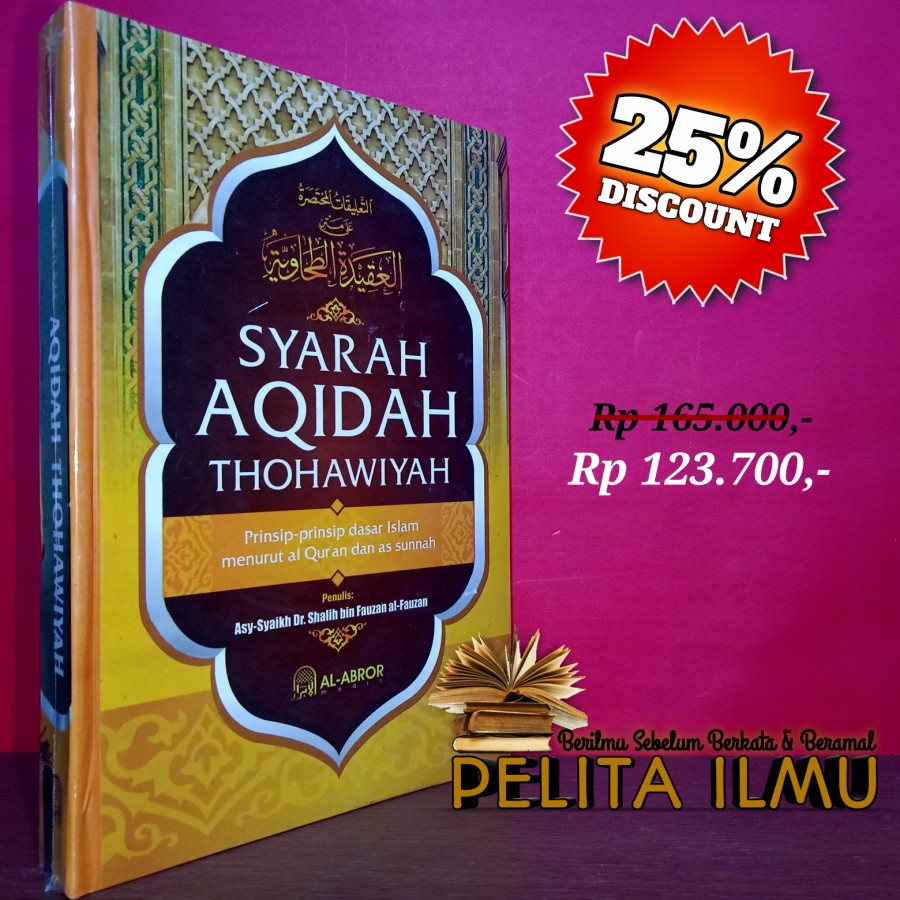 Jual Buku Syarah Aqidah Thohawiyah Prinsip Prinsip Dasar Islam