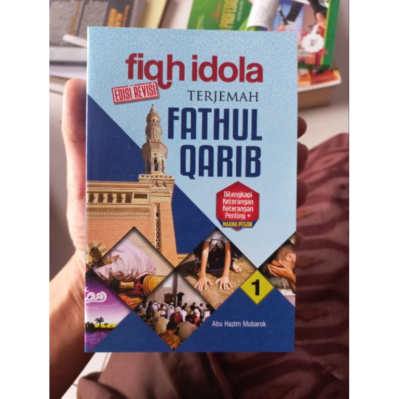 Jual Fiqh Idola Terjemah Fathul Qorib Dilengkapi Keterangan Penting