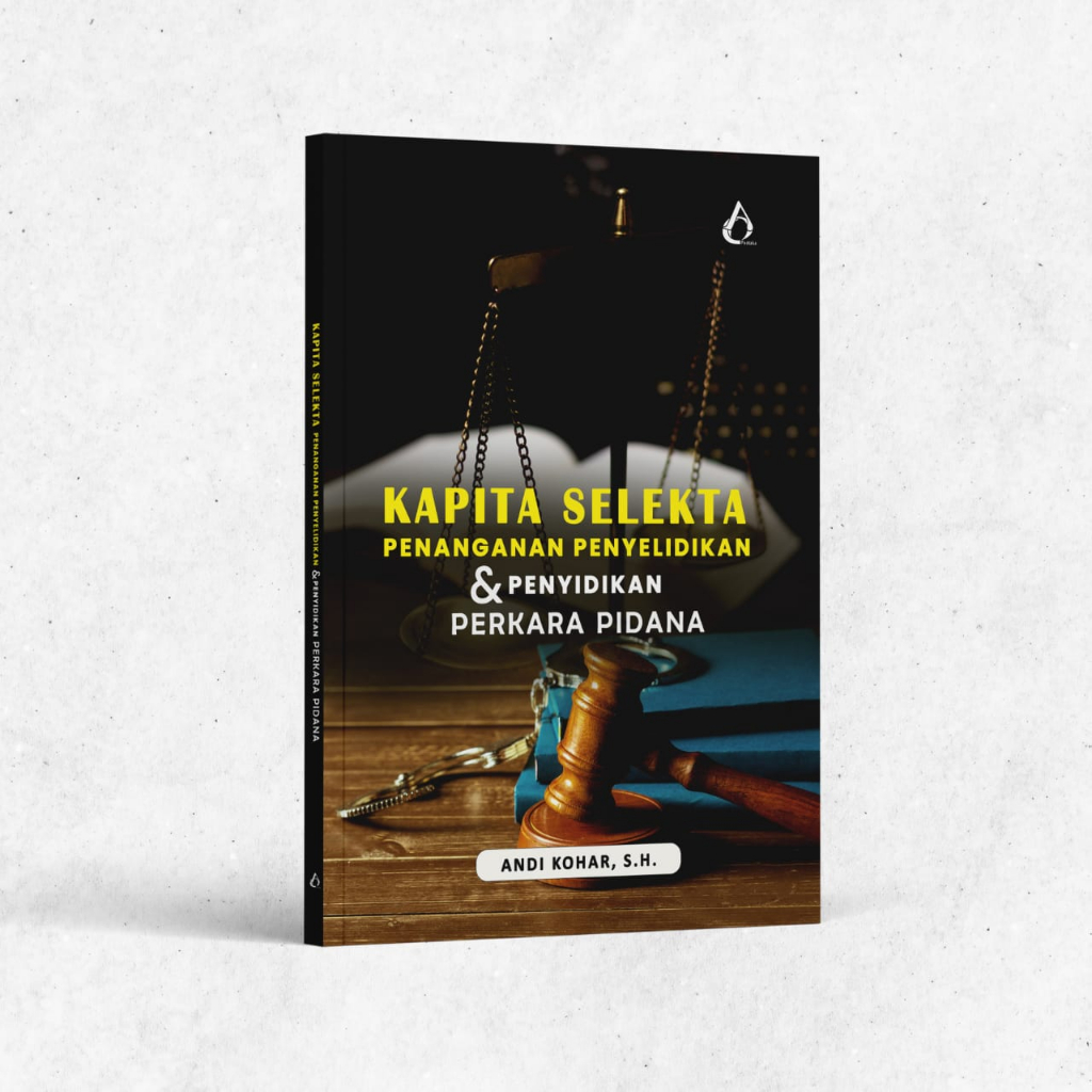 Jual Buku Kapita Selekta Penanganan Penyelidikan Dan Penyidikan Perkara