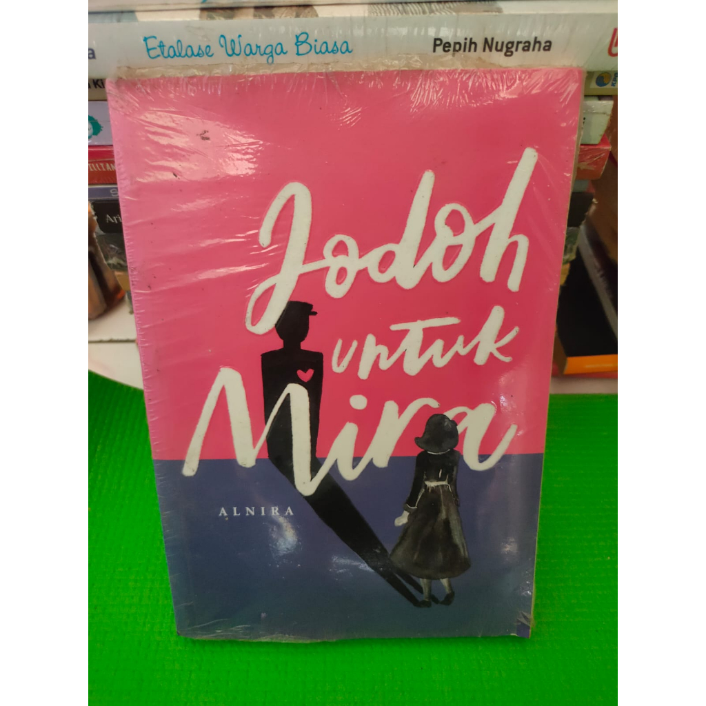 Jual BUKU NOVEL JODOH UNTUK MIRA ALNIRA Shopee Indonesia