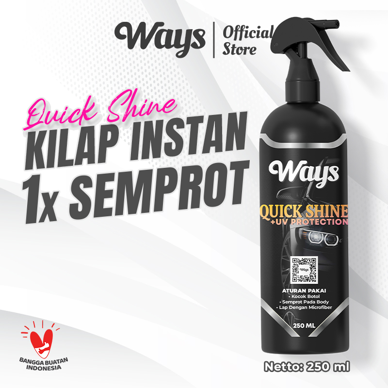 Jual WAYS Quick Shine Pengkilap Body Spray Sealant Semi Coating Glossy