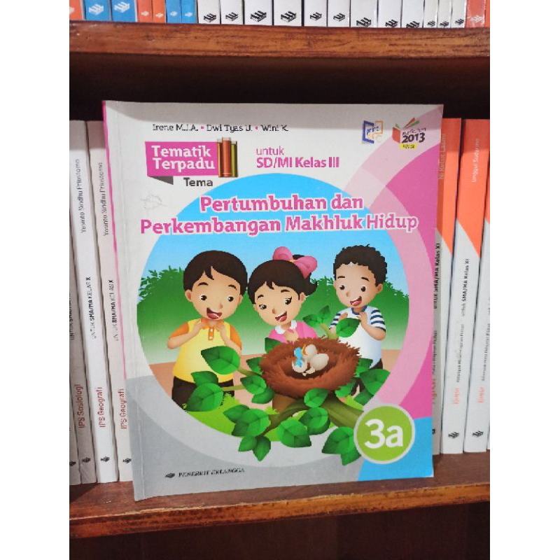 Jual BUKU BEKAS TEMATIK TERPADU KELAS 3 SD JILID 3A ERLANGGA KURIKULUM