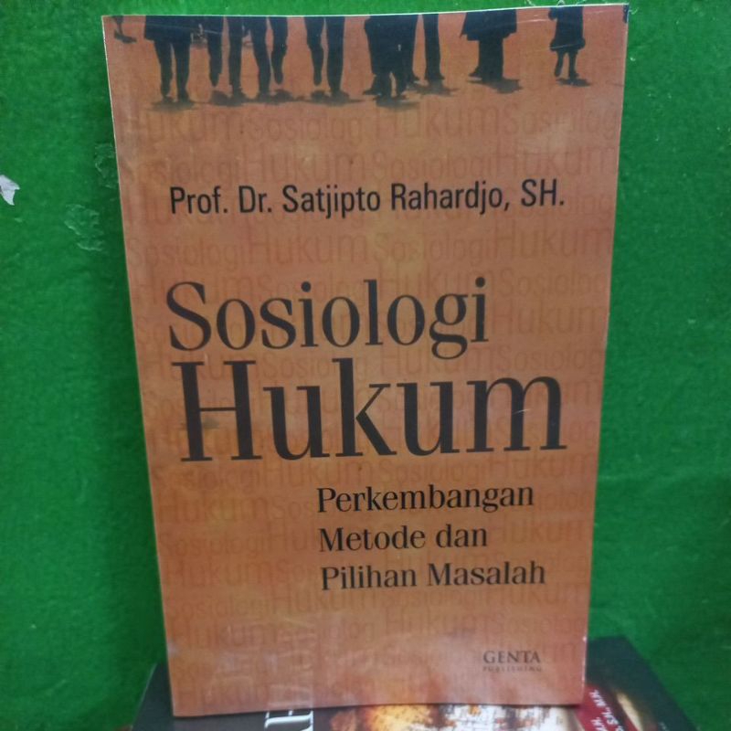 Jual Buku Sosiologi Hukum Perkembangan Metode Dan Pilihan Masalah