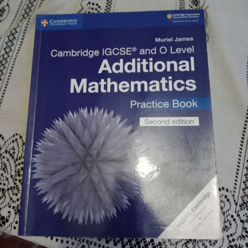 Jual Cambridge IGCSE And O Level Additional Mathematics Practice Book