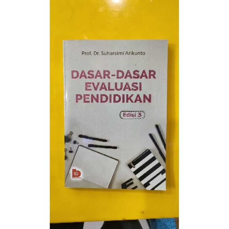 Jual Dasar Dasar Evaluasi Pendidikan Edisi Prof Dr Suharsimi Arikunto