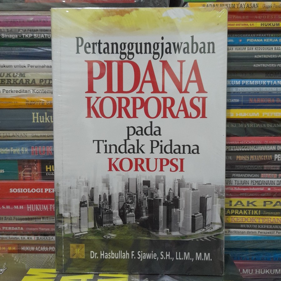 Jual Pertanggungjawaban Pidana Korporasi Pada Tindak Pidana Korupsi