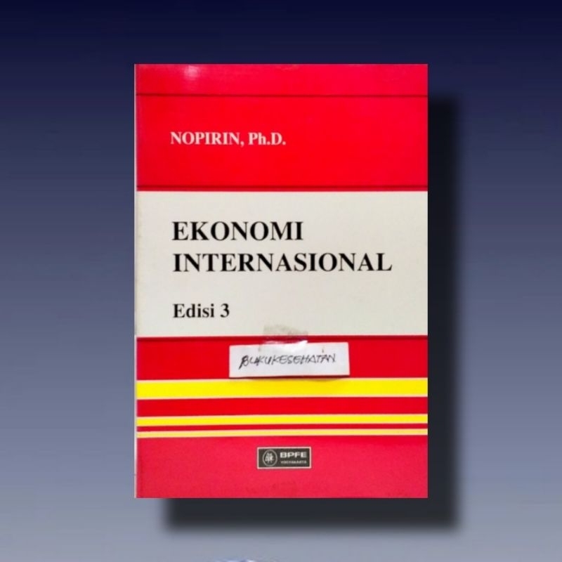 Jual BUKU EKONOMI INTERNASIONAL EDISI 3 NOPIRIN ORIGINAL Shopee