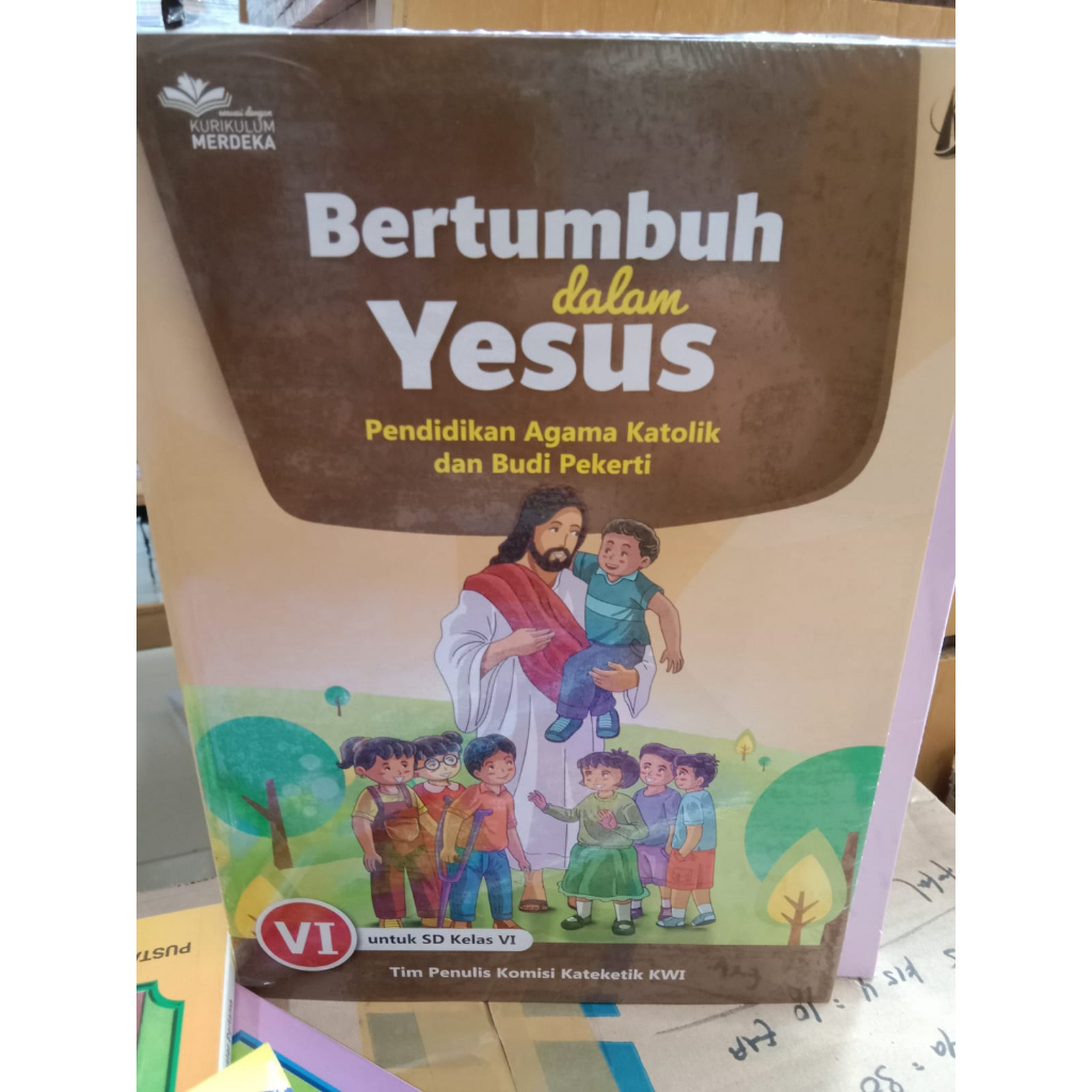 Jual PENDIDIKAN AGAMA KATOLIK DAN BUDI PEKERTI BERTUMBUH DALAM YESUS