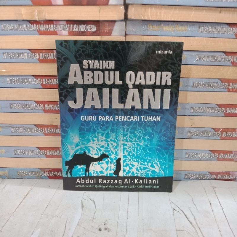 Jual BUKU ORIGINAL SYAIKH ABDUL QADIR JAELANI GURU PARA PENCARI TUHAN