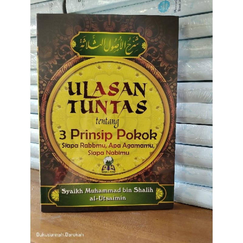 Jual Ulasan Tuntas Tentang 3 Prinsip Pokok Darul Haq Original