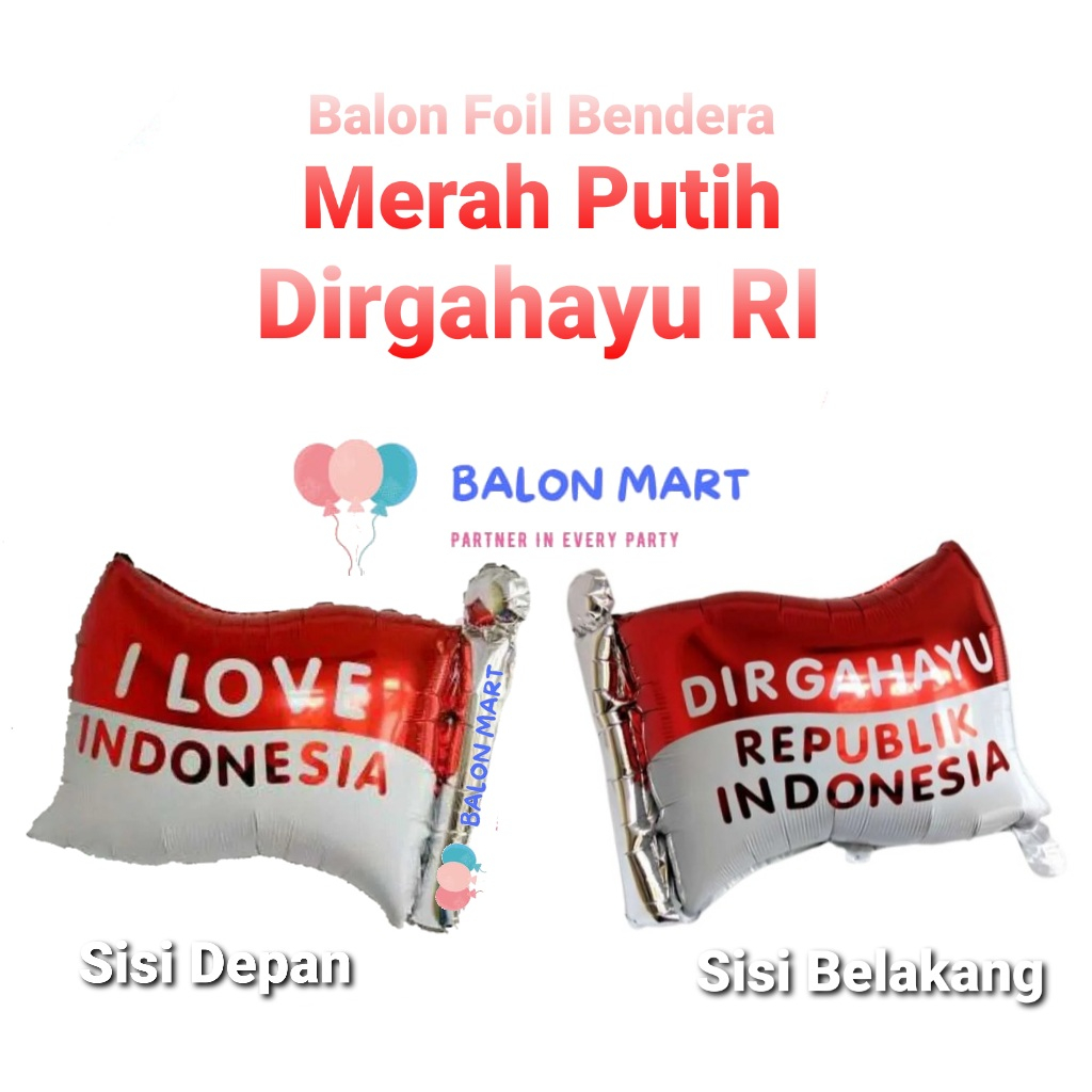 Jual Balon Foil Bendera Merah Putih HUT Dirgahayu RI Shopee Indonesia